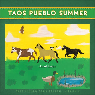 Taos Pueblo Summer by The Taos Pueblo Tiwa Language Program