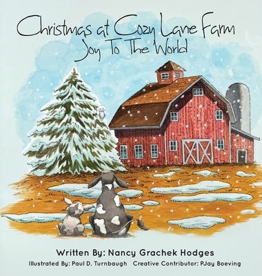 Christmas at Cozy Lane Farm: Joy to the World by Hodges, Nancy Grachek