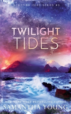 Twilight Tides: Alternative Cover Edition by Young, Samantha