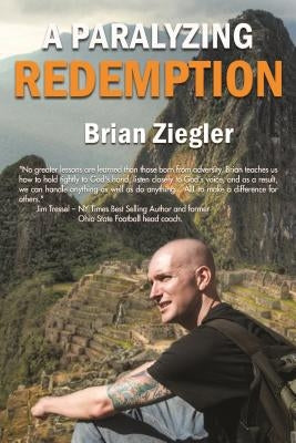 A Paralyzing Redemption by Ziegler, Brian