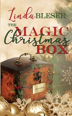 The Magic Christmas Box by Bleser, Linda