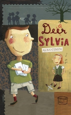 Dear Sylvia by Cumyn, Alan