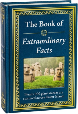 The Book of Extraordinary Facts by Publications International Ltd