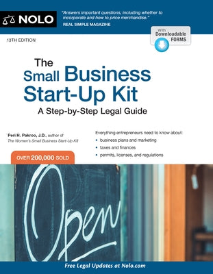 The Small Business Start-Up Kit: A Step-By-Step Legal Guide by Pakroo, Peri