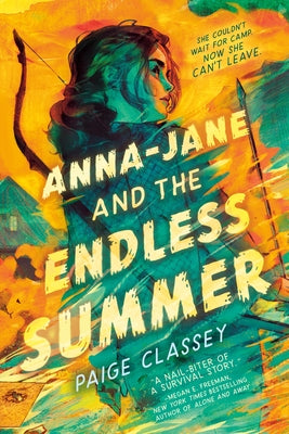 Anna-Jane and the Endless Summer by Classey, Paige