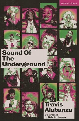 Sound of the Underground by Alabanza, Travis