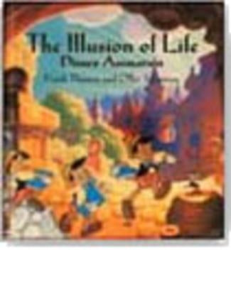 The Illusion of Life: Disney Animation by Thomas, Frank
