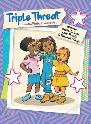 Triple Threat: From the Finding Friends Series by Jackson, Kellie