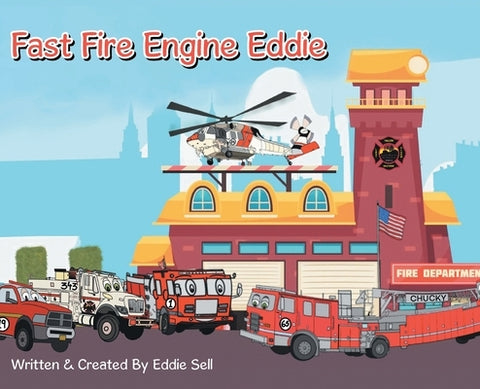 Fast Fire Engine Eddie by Sell, Eddie