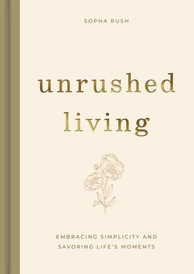 Unrushed Living by Rush, Sopha