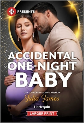 Accidental One-Night Baby by James, Julia