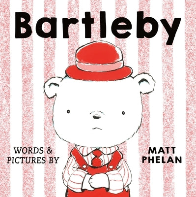 Bartleby by Phelan, Matt