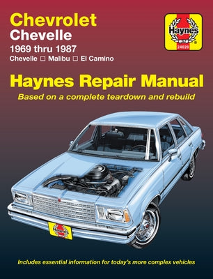 Chevrolet Chevelle, Malibu & El Camino 1969-87 by Haynes, J. H.