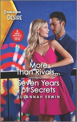 More Than Rivals... & Seven Years of Secrets by Erwin, Susannah