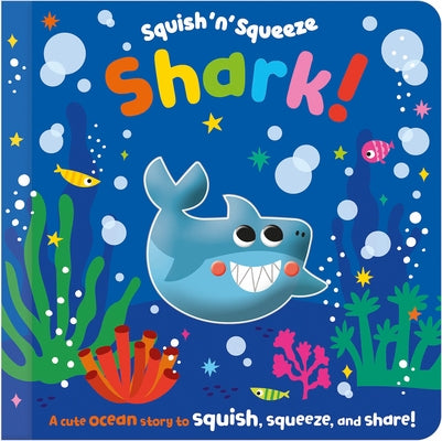 Squish 'n' Squeeze Shark! by Fewery, Alice