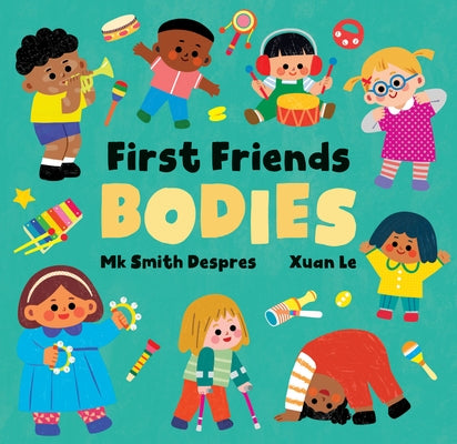 First Friends: Bodies by Smith Despres, Mk