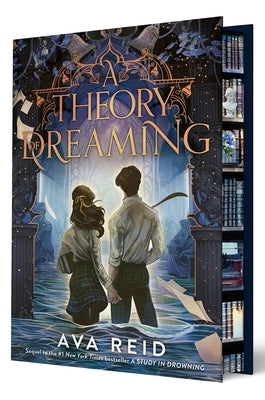 A Theory of Dreaming Deluxe Limited Edition by Reid, Ava