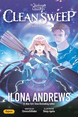 The Innkeeper Chronicles: Clean Sweep the Graphic Novel Volume 1 by Andrews, Ilona