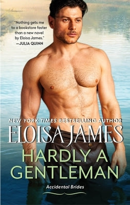 Hardly a Gentleman by James, Eloisa