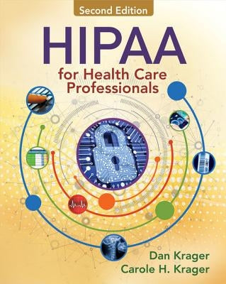 Hipaa for Health Care Professionals by Krager, Dan