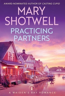 Practicing Partners by Shotwell, Mary