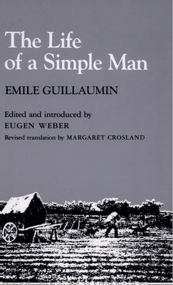 The Life of a Simple Man by Guillaumin, Emile