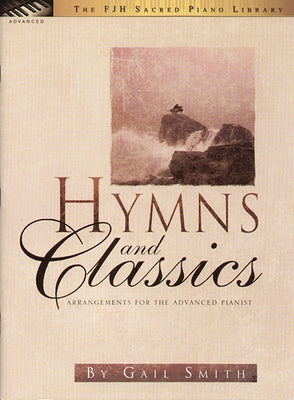 Hymns and Classics by Smith, Gail