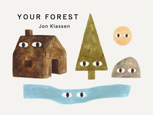 Your Forest by Klassen, Jon