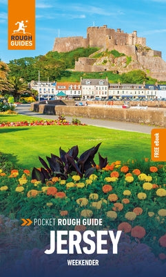 Pocket Rough Guide Weekender Jersey: Travel Guide with Free eBook by Guides, Rough