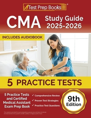 CMA Study Guide 2025-2026: 5 Practice Tests and Certified Medical Assistant Exam Prep Book [9th Edition] by Morrison, Lydia