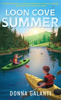 Loon Cove Summer by Galanti, Donna