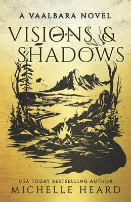 Visions & Shadows by Heard, Michelle