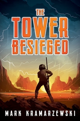 The Tower Besieged by Kramarzewski, Mark