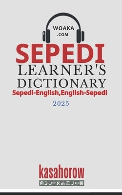 Sepedi Learner's Dictionary by Kasahorow