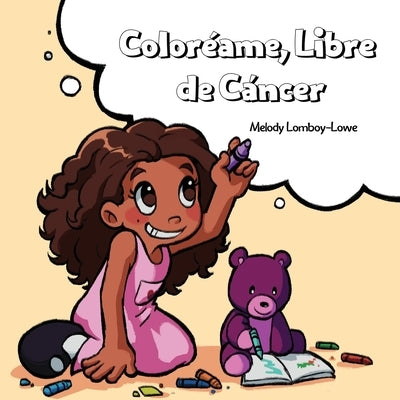 Coloréame, Libre de Cáncer by Lomboy-Lowe, Melody