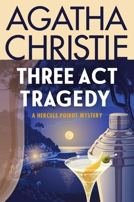 Three ACT Tragedy: A Hercule Poirot Mystery: The Official Authorized Edition by Christie, Agatha