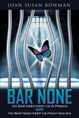 Bar None by Bowman, Joan Susan