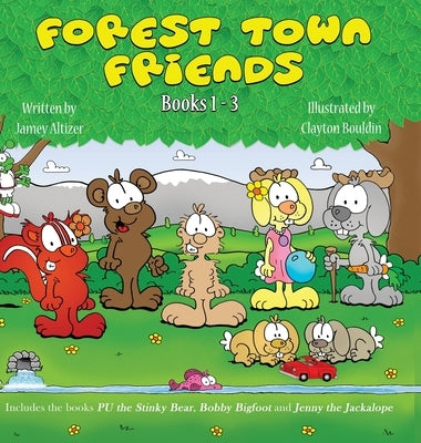 The Forest Town Friends: Books 1-3 by Altizer, Jamey