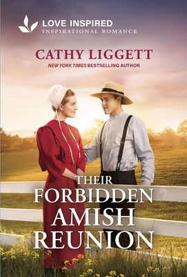 Their Forbidden Amish Reunion: An Uplifting Inspirational Romance by Liggett, Cathy