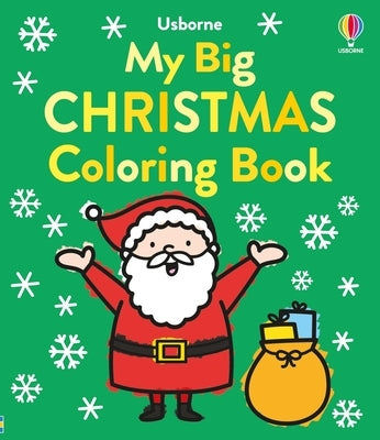 My Big Christmas Coloring Book by James, Alice
