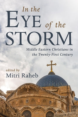 In the Eye of the Storm by Raheb, Mitri