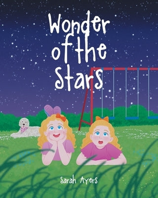 Wonder of the Stars by Ayers, Sarah