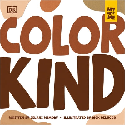 My Best Me: Color Kind by Memory, Jelani