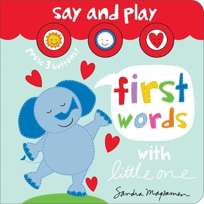 First Words with Little One by Magsamen, Sandra