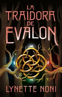 Traidora de Evalon, La by Noni, Lynette