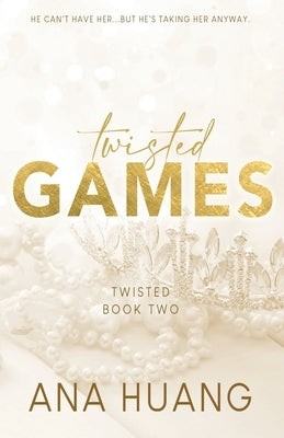 Twisted Games - Special Edition by Huang, Ana