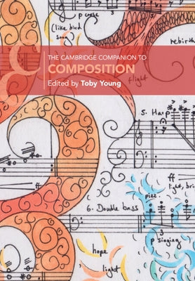 The Cambridge Companion to Composition by Young, Toby