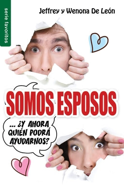 Somos Esposos..¿Y Ahora Quién Podrá Ayudarnos? - Serie Favoritos by de Le&#195;&#179;n, Jeffrey