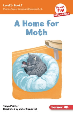 A Home for Moth: Book 7 by Painter, Taryn