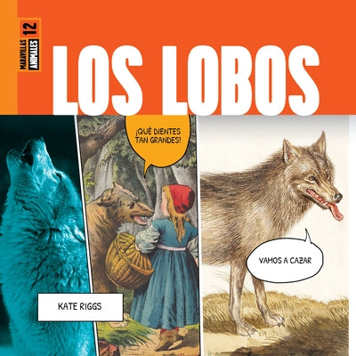 Los Lobos by Riggs, Kate